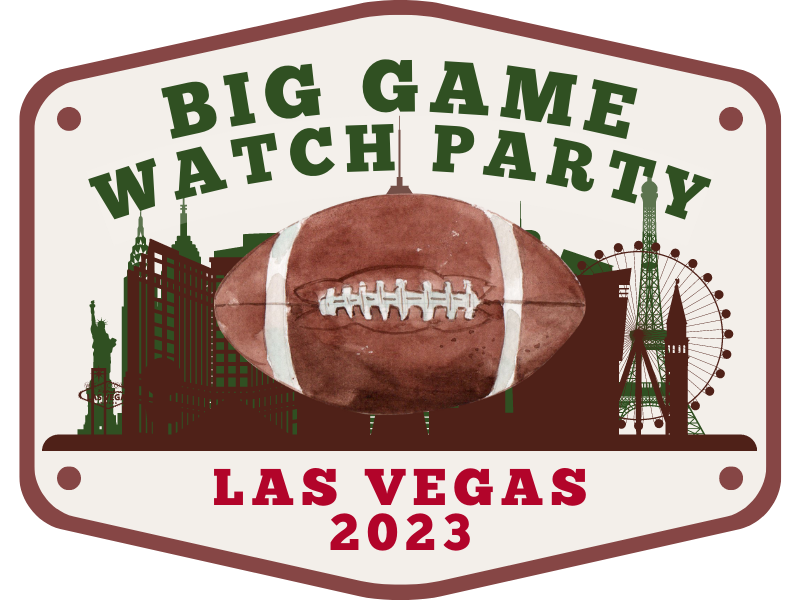 Las Vegas Big Game Watch Party Feb 12, 2023 Las Vegas Big Game