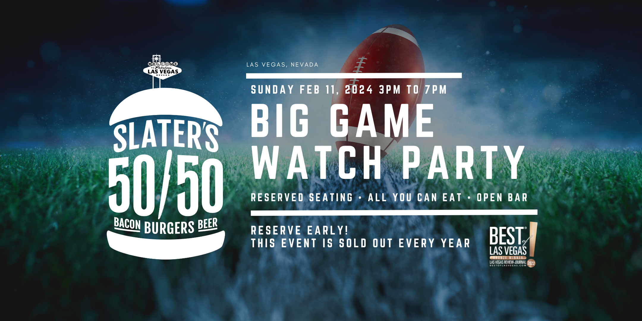 The Big Game Watch Party at Slater’s 50/50 – Lake Mead Location